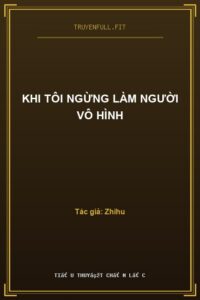Khi Tôi Ngừng Làm Người Vô Hình