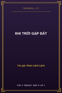 Khi Trời Gặp Đất