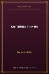Khí Trùng Tinh Hà