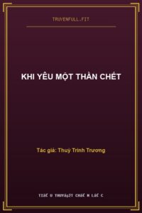Khi Yêu Một Thần Chết