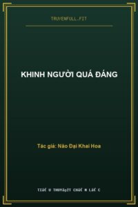 Khinh Người Quá Đáng