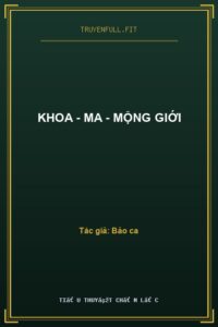 Khoa – Ma – Mộng giới
