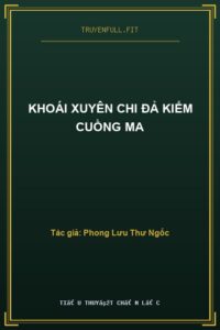 Khoái Xuyên Chi Đả Kiểm Cuồng Ma