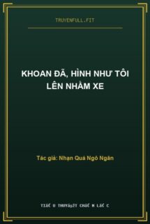 Khoan Đã, Hình Như Tôi Lên Nhầm Xe