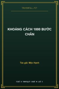 Khoảng Cách 1000 Bước Chân