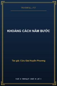 Khoảng Cách Năm Bước