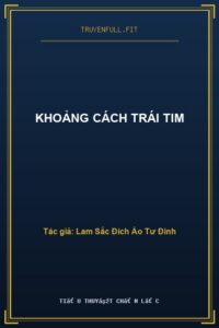 Khoảng Cách Trái Tim