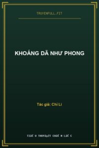 Khoáng Dã Như Phong