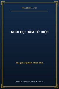 Khói Bụi Hầm Tử Diệp