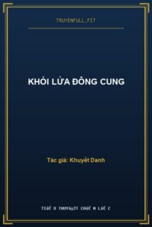 Khói Lửa Đông Cung
