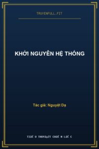 Khởi Nguyên Hệ Thống