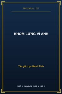 Khom Lưng Vì Anh