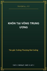 Khốn Tại Võng Trung Ương