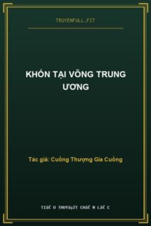 Khốn Tại Võng Trung Ương