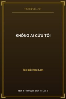 Không Ai Cứu Tôi