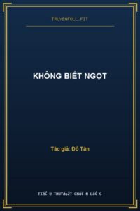 Không Biết Ngọt