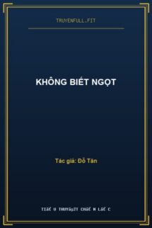 Không Biết Ngọt