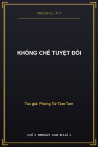 Khống Chế Tuyệt Đối