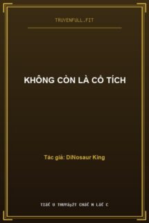 Không Còn Là Cổ Tích