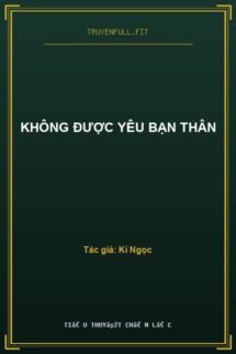 Không Được Yêu Bạn Thân