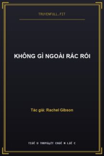 Không Gì Ngoài Rắc Rối