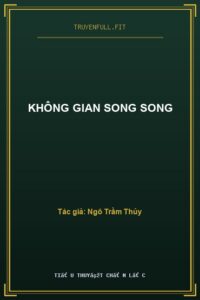 Không Gian Song Song