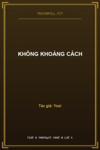 Không Khoảng Cách