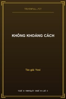 Không Khoảng Cách