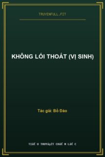 Không Lối Thoát (Vị Sinh)