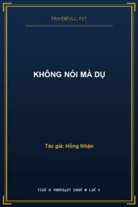 Không Nói Mà Dụ