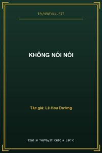 Không Nói Nổi