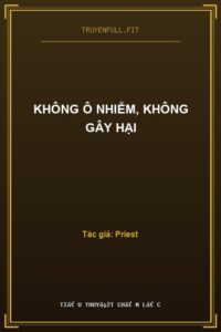 Không Ô Nhiễm, Không Gây Hại