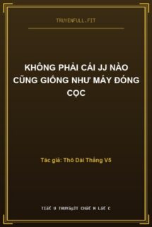 Không Phải Cái JJ Nào Cũng Giống Như Máy Đóng Cọc
