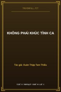 Không Phải Khúc Tình Ca