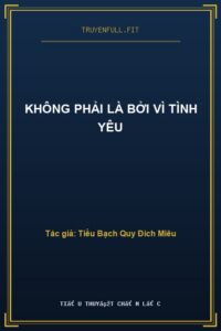 Không Phải Là Bởi Vì Tình Yêu