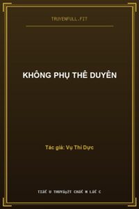 Không Phụ Thê Duyên