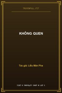 Không Quen