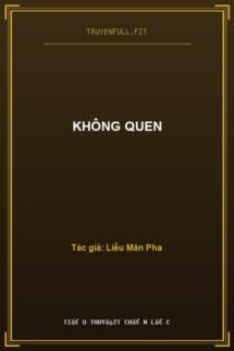 Không Quen