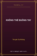 Không Thể Buông Tay