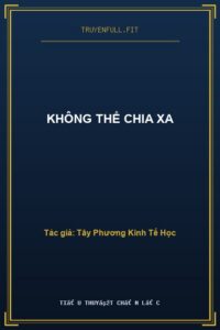 Không Thể Chia Xa