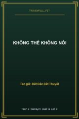 Không Thể Không Nói