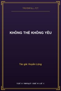 Không Thể Không Yêu