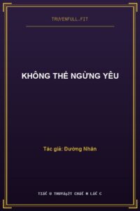 Không Thể Ngừng Yêu