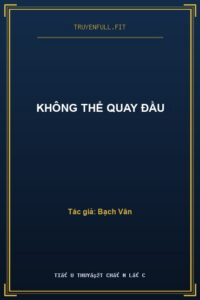 Không Thể Quay Đầu