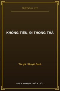 Không Tiễn, Đi Thong Thả