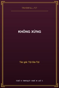 Không Xứng