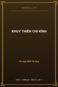 Khuy Thiên Chi Kính