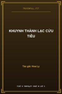 Khuynh Thành Lạc Cửu Tiêu