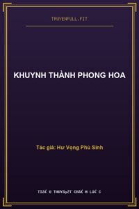 Khuynh Thành Phong Hoa