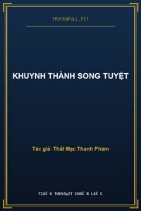 Khuynh Thành Song Tuyệt
